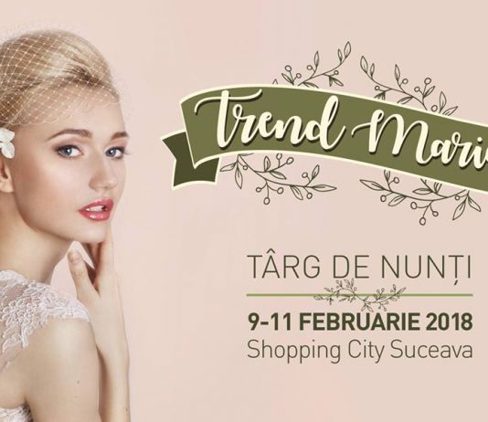 Targ de nunta: Trend Mariaj 2018 / 9-11 Februarie, Shopping City Suceava