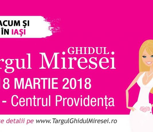 Targ de nunta: Ghidul Miresei / 17-18 Martie, Centrul Providenta, Iasi