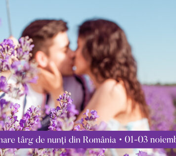 Targ de nunta: Mariage Fest / 1-3 Noiembrie 2024, Palatul Parlamentului, Bucuresti
